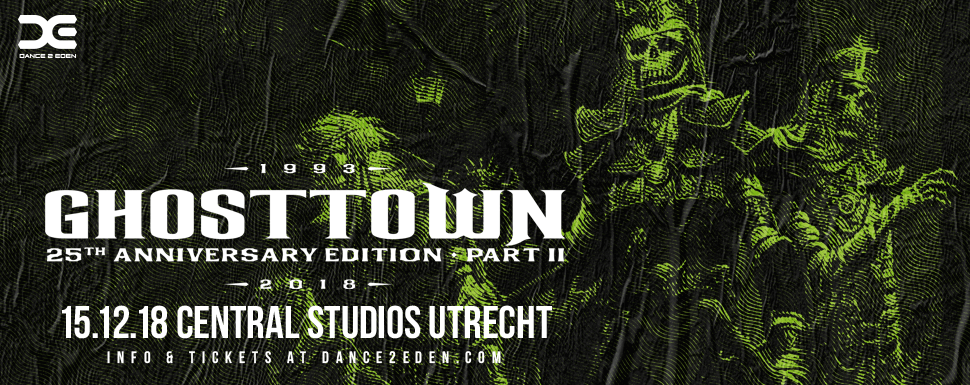Ghosttown 25th anniversary edition part II
