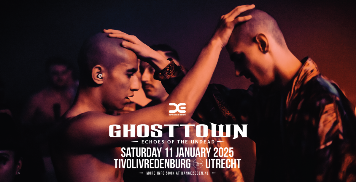 Ghosttown 2025 Dance 2 Eden 11012025 Dance 2 Eden